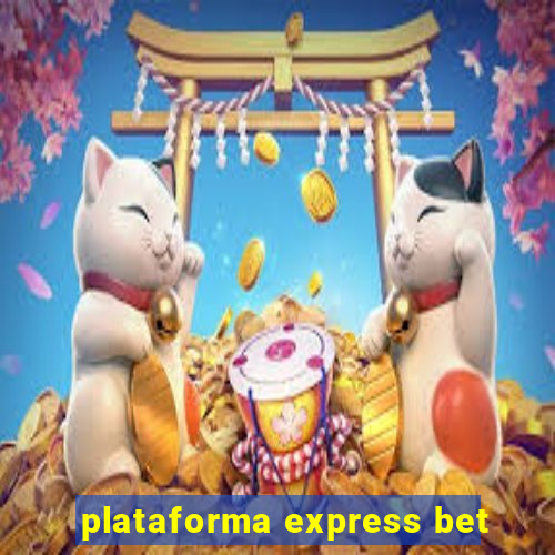 plataforma express bet